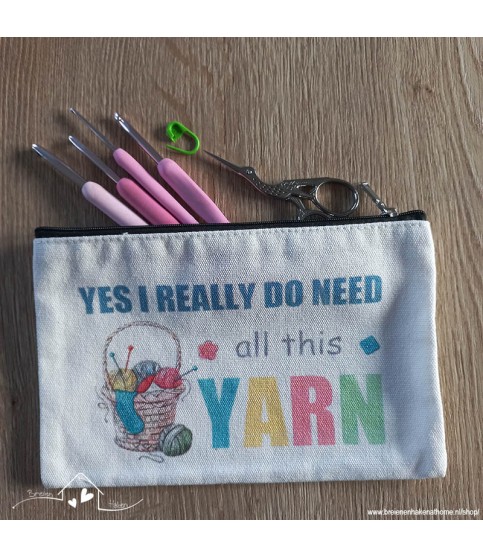 Etui - Crème - 'Yes I Really do need all that Yarn'